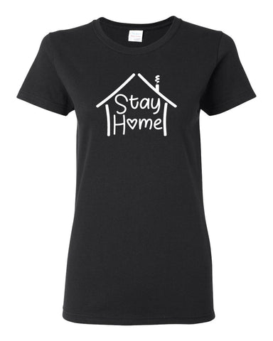 Stay Home - Ladies Tee